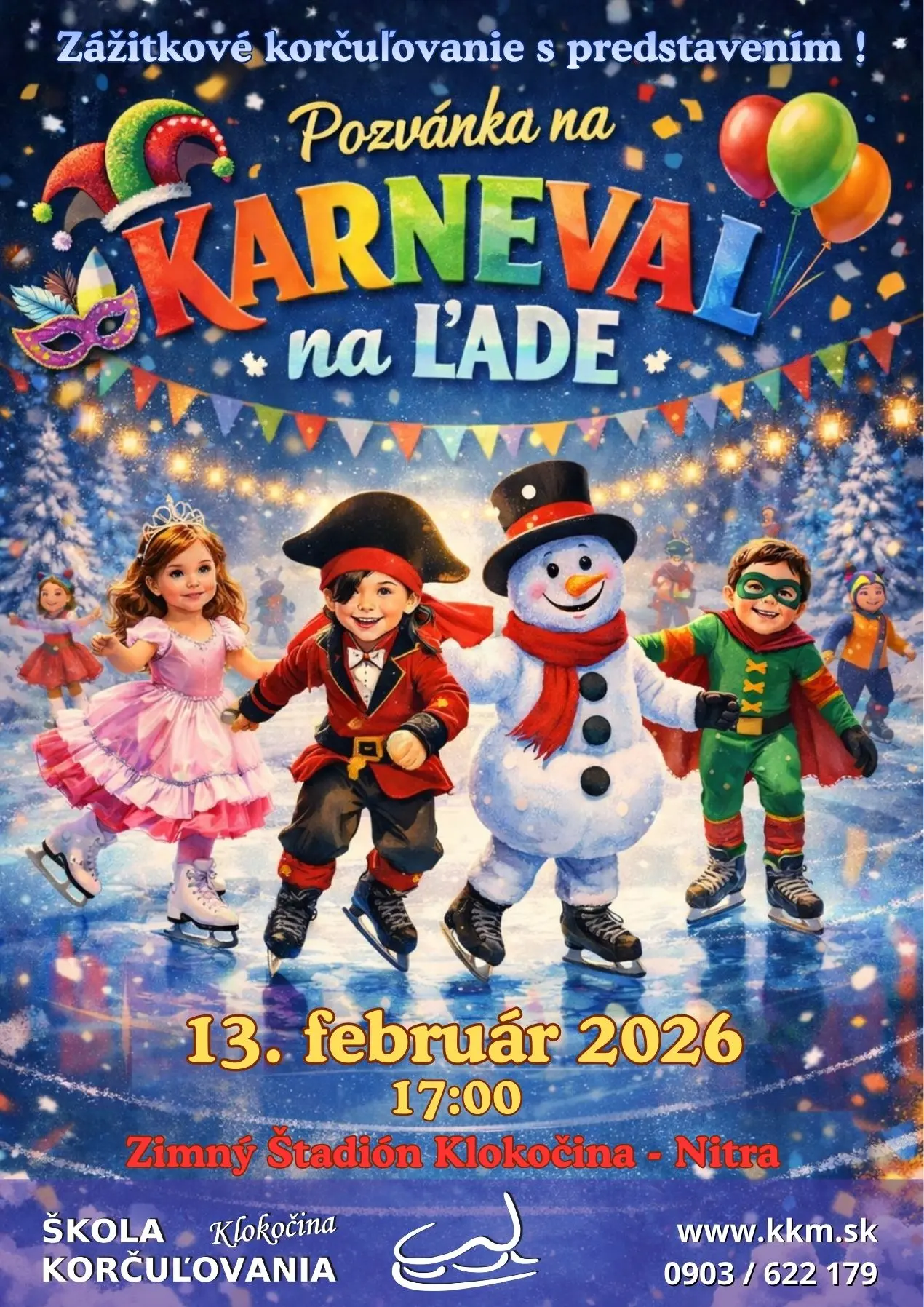 Kultúrne podujatie, Karneval na ľade Nitra Klokočina. 13.2. 2026